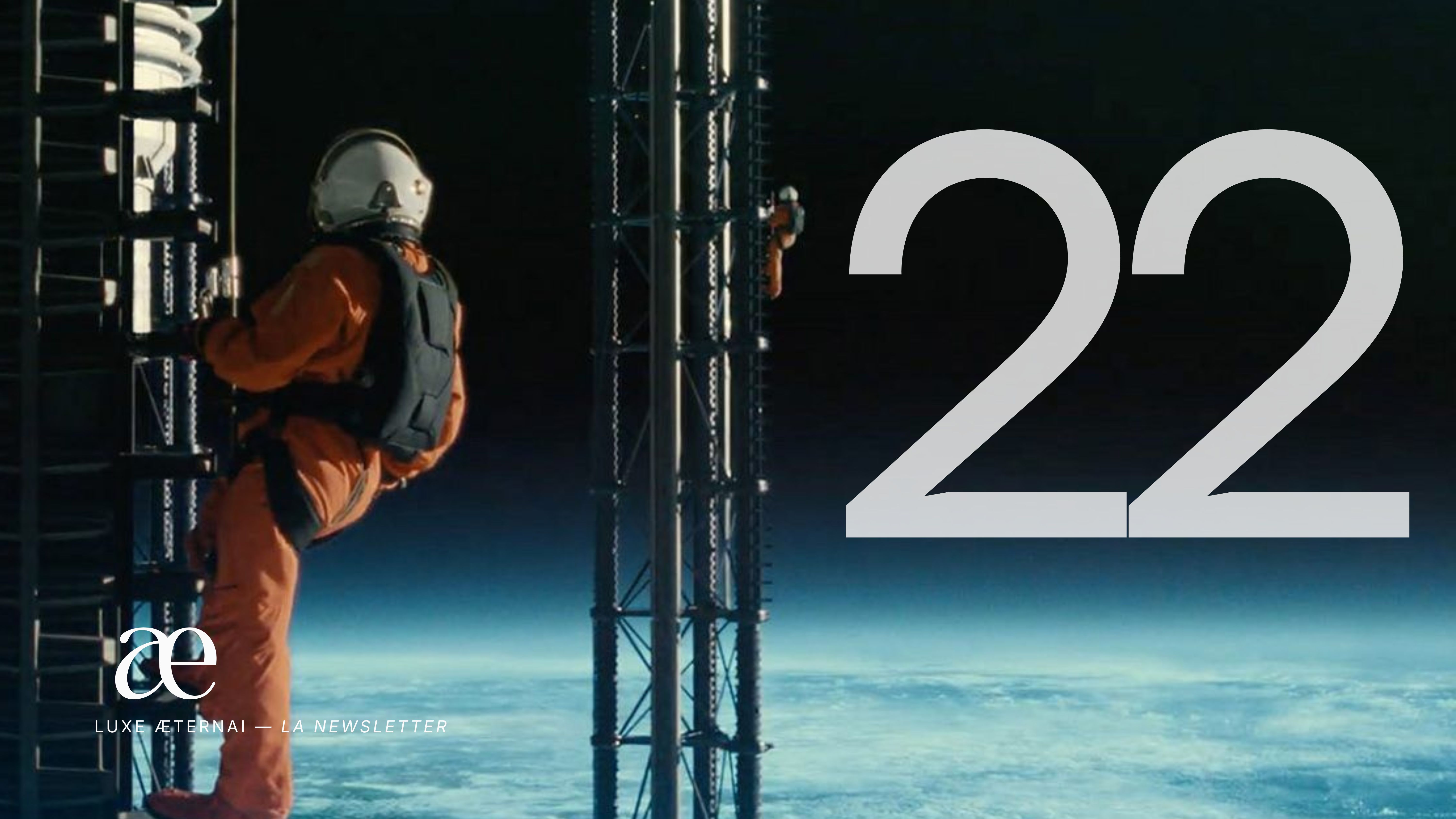 Édition #22 · To infinity and beyond! · un homme en combinaison pressurisée orange, debout au bord d'une capsule stratosphérique, face à la courbure de la Terre